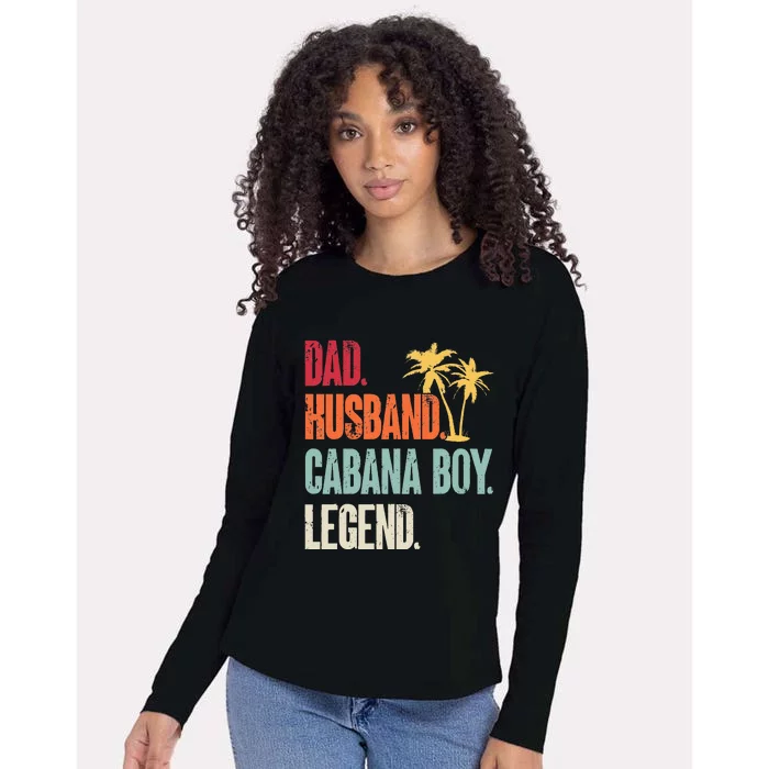 Cabana Boy Beach Bartender Dad Husband Cabana Boy Womens Cotton Relaxed Long Sleeve T-Shirt