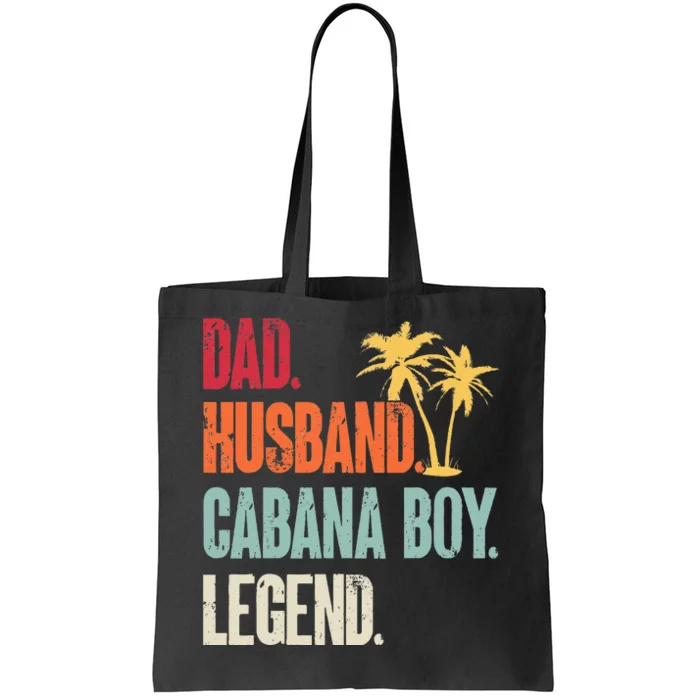 Cabana Boy Beach Bartender Dad Husband Cabana Boy Tote Bag