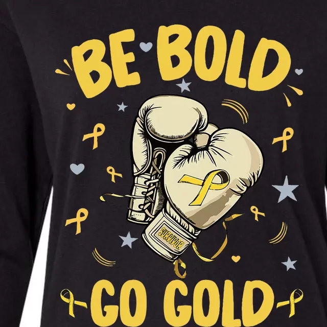 Childhood Be Bold Go Gold Childhood Cancer Awareness Boxing Womens Cotton Relaxed Long Sleeve T-Shirt