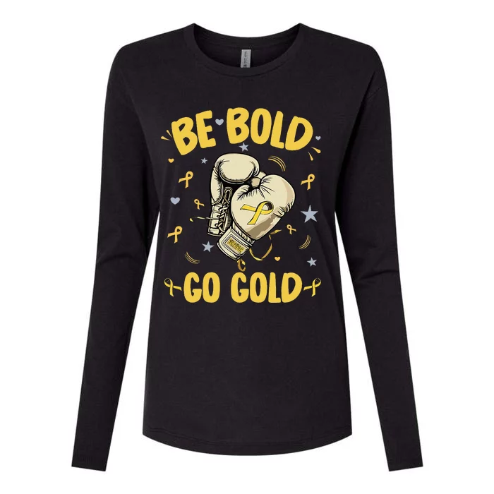 Childhood Be Bold Go Gold Childhood Cancer Awareness Boxing Womens Cotton Relaxed Long Sleeve T-Shirt