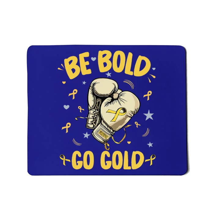 Childhood Be Bold Go Gold Childhood Cancer Awareness Boxing Mousepad