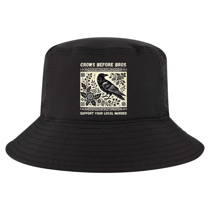 Crows Before Bros Support Your Local Murder Cool Comfort Performance Bucket Hat