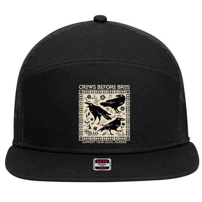 Crows Before Bros Support Your Local Murder Funny Halloween 7 Panel Mesh Trucker Snapback Hat