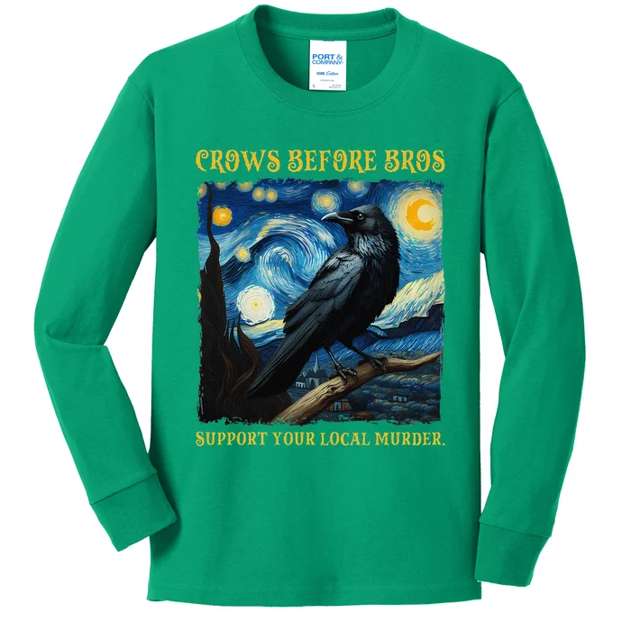 Crows Before Bros Support Your Local Murder Raven Kids Long Sleeve Shirt