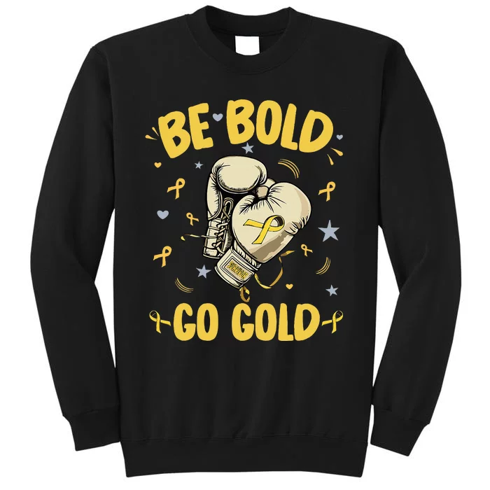 Childhood Be Bold Go Gold Childhood Cancer Awareness Boxing Sweatshirt