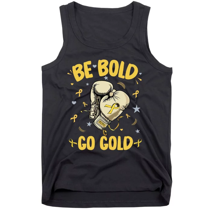 Childhood Be Bold Go Gold Childhood Cancer Awareness Boxing Tank Top