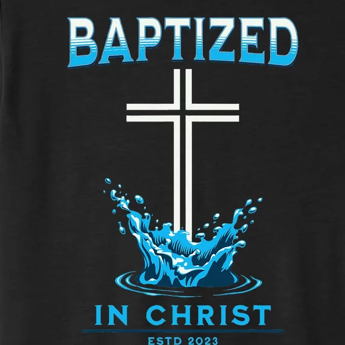 Christian Baptism Baptized In Christ Keepsake ChromaSoft Performance T-Shirt