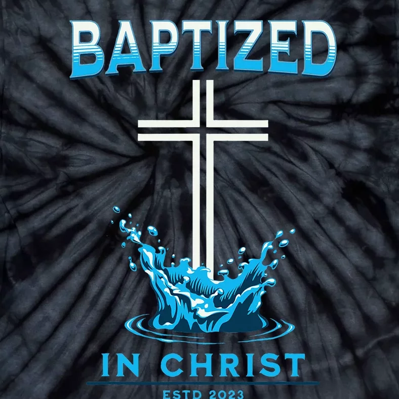 Christian Baptism Baptized In Christ Keepsake Tie-Dye T-Shirt