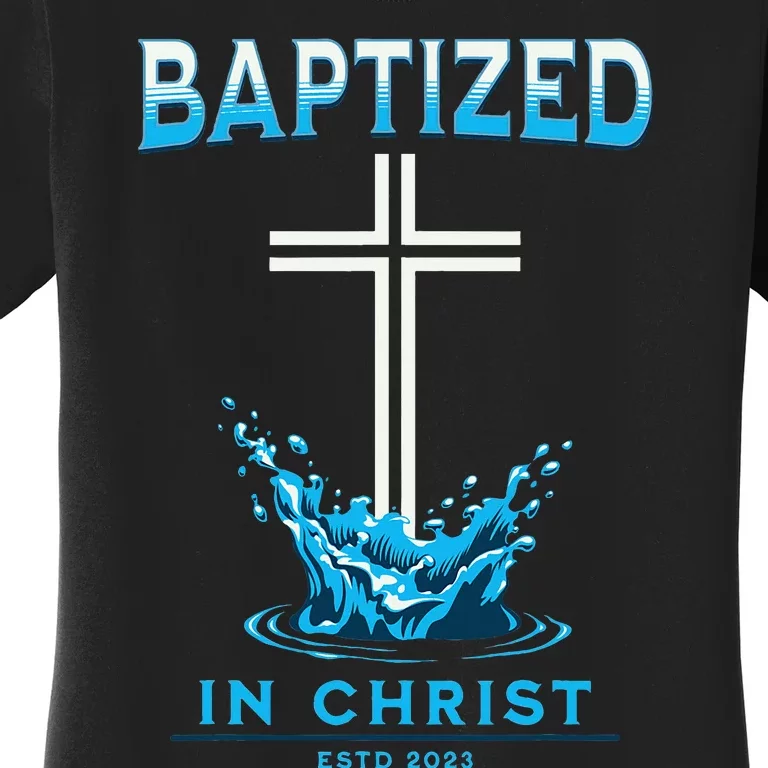 Christian Baptism Baptized In Christ Keepsake Women's T-Shirt