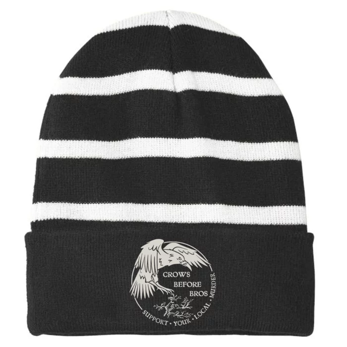 Crows Before Bros Support Your Local Murrder Striped Beanie with Solid Band