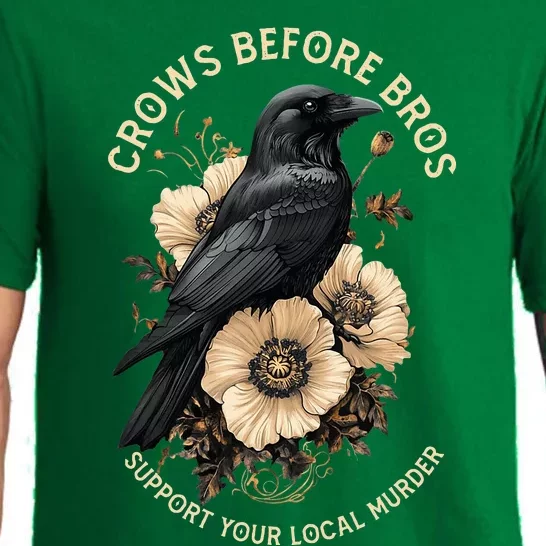 Crows Before Bros Support Your Local Murder Pajama Set