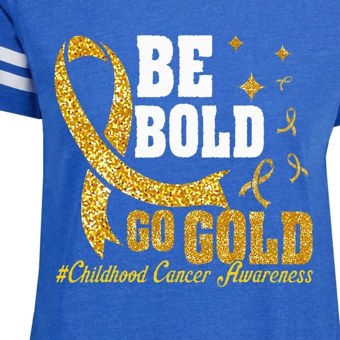 Childhood Be Bold Go Gold Childhood Cancer Awareness Enza Ladies Jersey Football T-Shirt