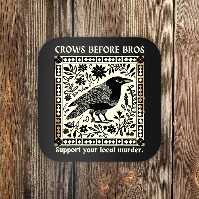 Crows Before Bros Coaster