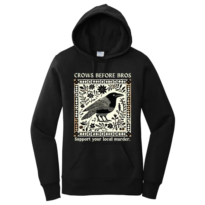 Crows Before Bros Women's Pullover Hoodie