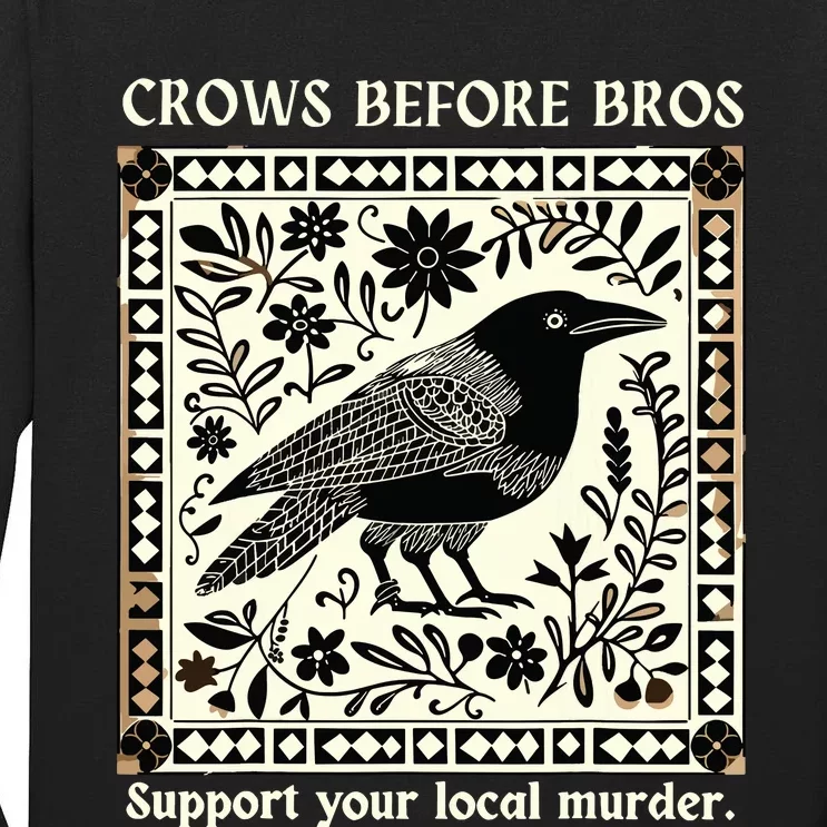 Crows Before Bros Tall Long Sleeve T-Shirt