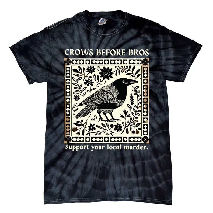 Crows Before Bros Tie-Dye T-Shirt