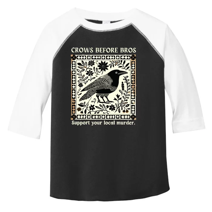 Crows Before Bros Toddler Fine Jersey T-Shirt