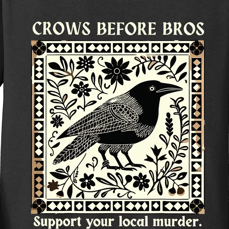 Crows Before Bros Kids Long Sleeve Shirt