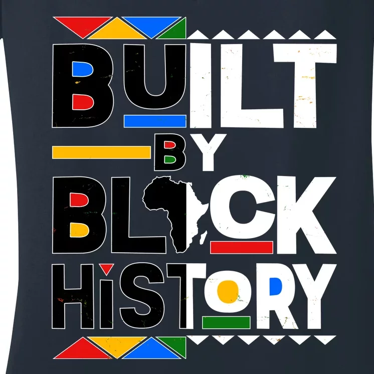 Cool Built By Black History Women's V-Neck T-Shirt