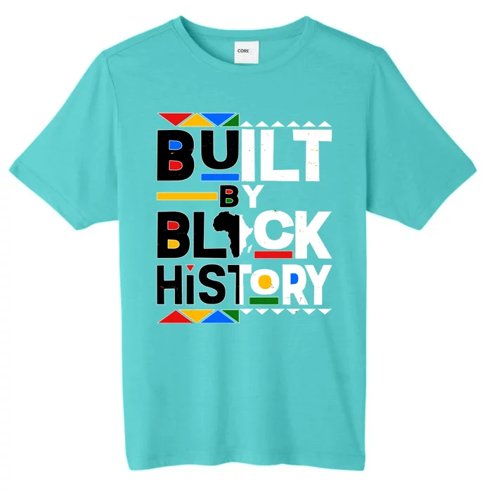 Cool Built By Black History ChromaSoft Performance T-Shirt