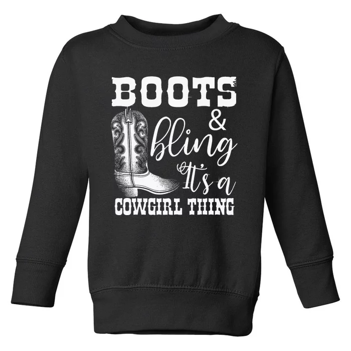 Cowgirl Boots Bling Women Gift Cute Love Toddler Sweatshirt