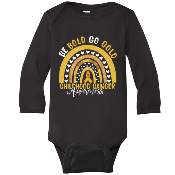 Childhood Be Bold Go Gold Childhood Cancer Awareness Rainbow Baby Long Sleeve Bodysuit