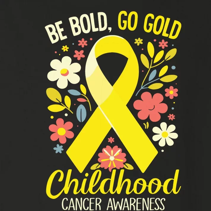 Childhood Be Bold Go Gold Childhood Cancer Awareness Toddler Long Sleeve Shirt