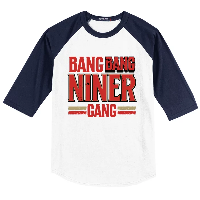 Cool Bang Bang Niner Gang Distress Football Baseball Sleeve Shirt