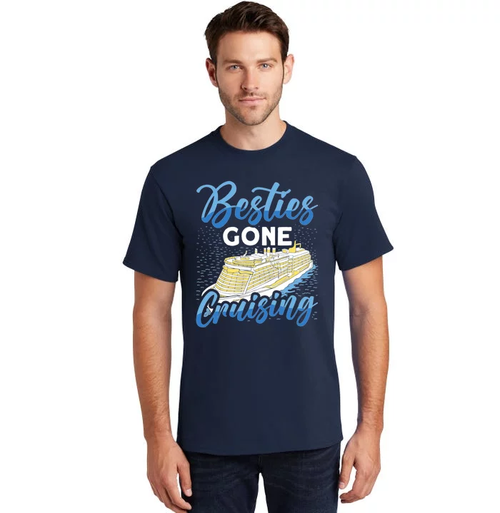 Cruising Boat Besties gone cruising Cruise Tall T-Shirt