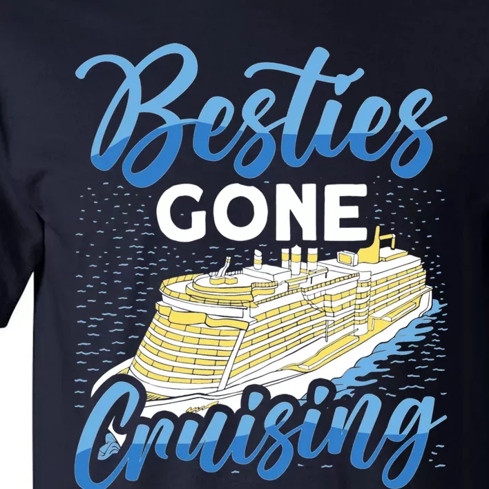 Cruising Boat Besties gone cruising Cruise Tall T-Shirt