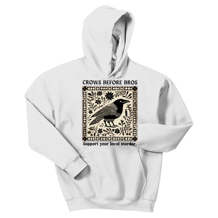 Crows Before Bros Support Your Local Murder Kids Hoodie