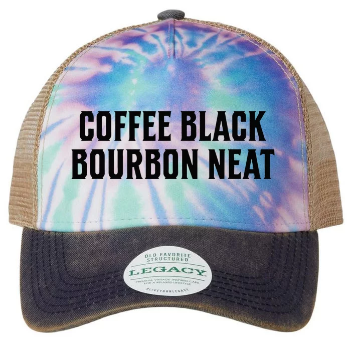 Coffee Black Bourbon Neat For Bourbon & Bourbon Fan Legacy Tie Dye Trucker Hat