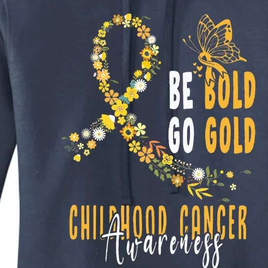 Childhood Be Bold Go Gold Childhood Cancer Awareness Flower Women's Pullover Hoodie