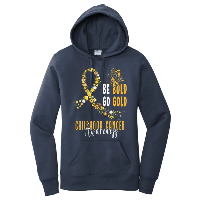 Childhood Be Bold Go Gold Childhood Cancer Awareness Flower Women's Pullover Hoodie