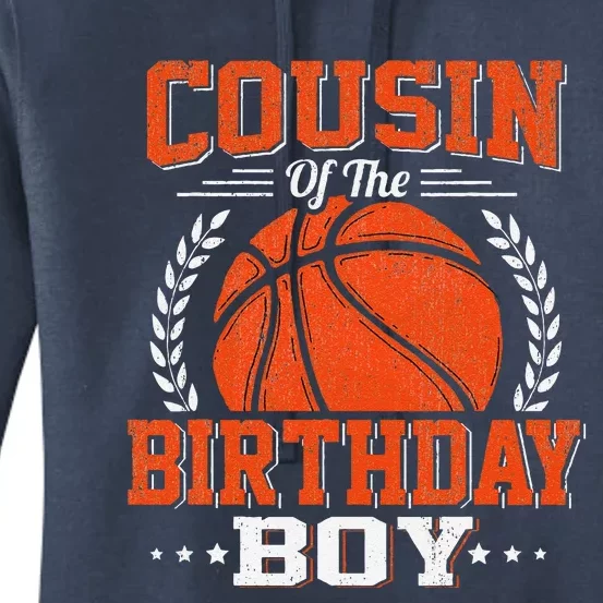 Cousin Basketball Birthday Boy Family Baller Bday Party Women's Pullover Hoodie