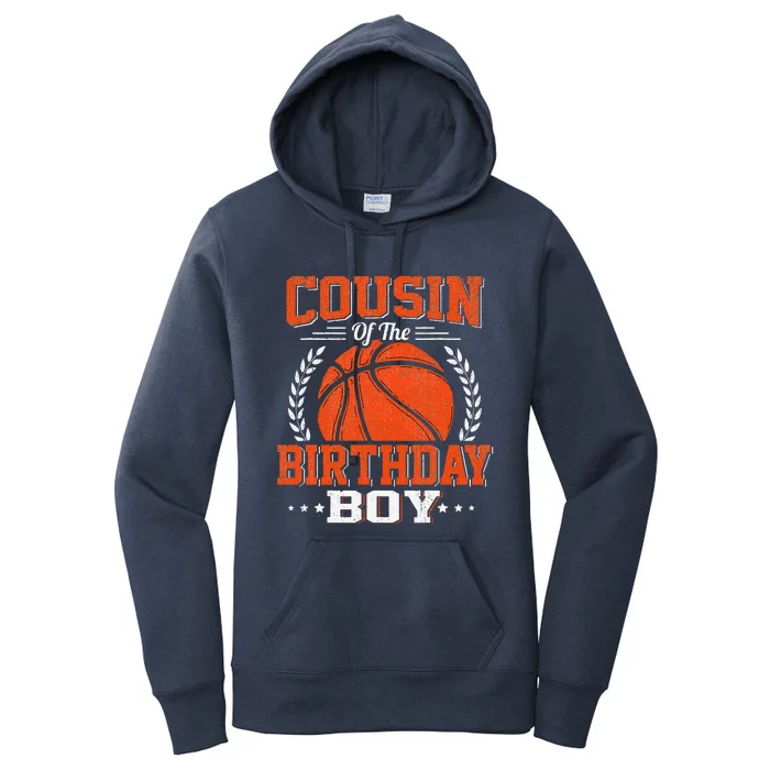 Cousin Basketball Birthday Boy Family Baller Bday Party Women's Pullover Hoodie