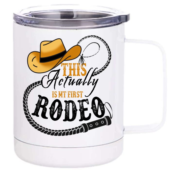 Cowboy Barn Bull Rider Rodeo First Rodeo Front & Back 12oz Stainless Steel Tumbler Cup