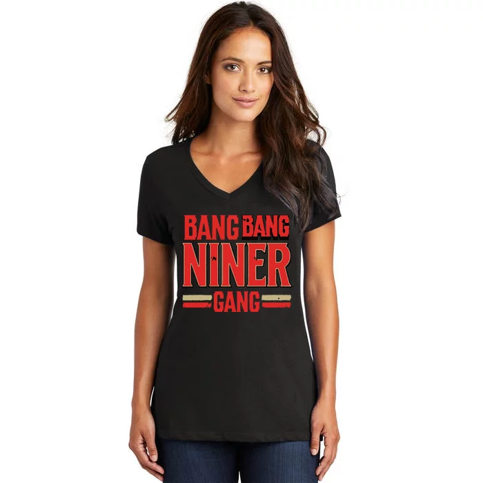 Cool Bang Bang Niner Gang Distress Football Women's V-Neck T-Shirt