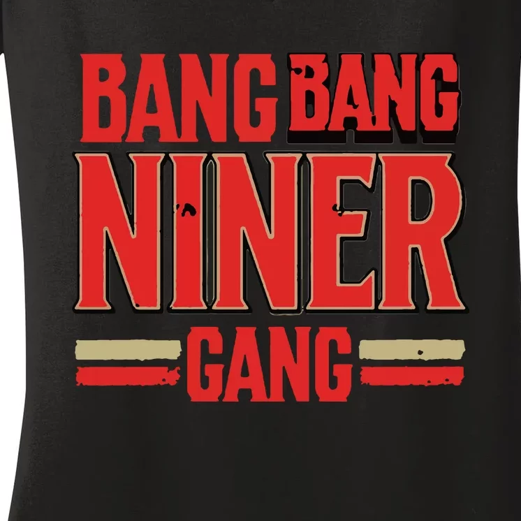 Cool Bang Bang Niner Gang Distress Football Women's V-Neck T-Shirt