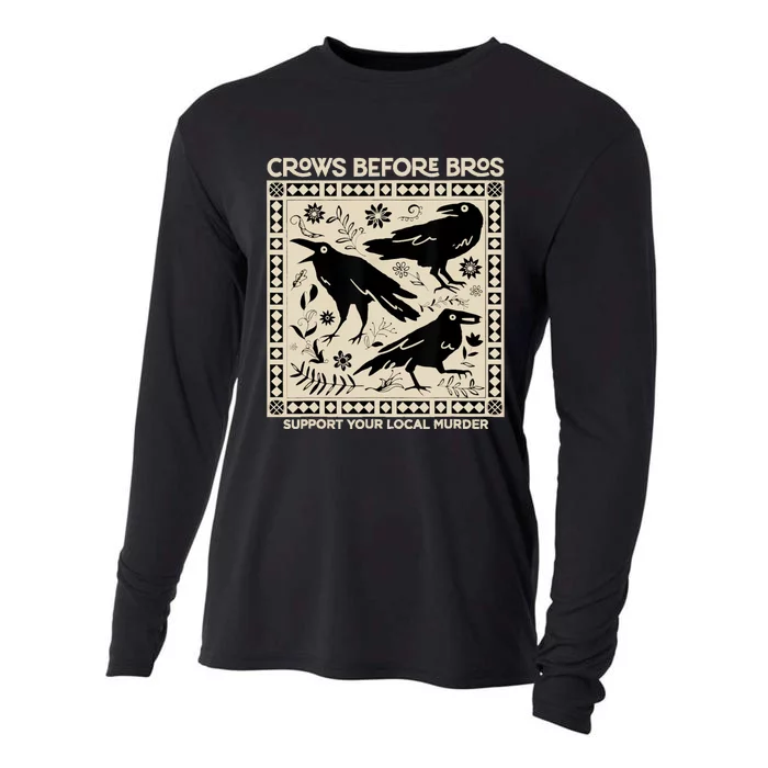 Crows Before Bros Support Your Local Murder Funny Halloween Cooling Performance Long Sleeve Crew