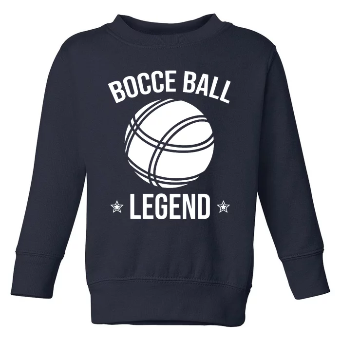 Cool Bocce Ball Legend Toddler Sweatshirt