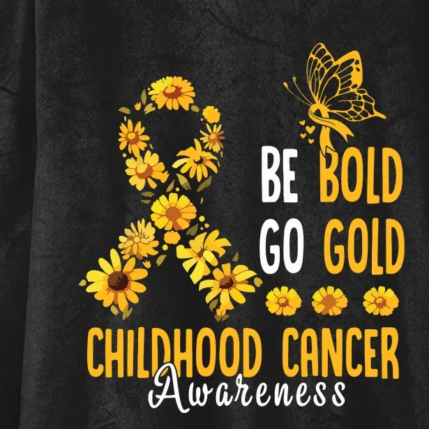 Childhood Be Bold Go Gold Childhood Cancer Awareness Flower Hooded Wearable Blanket