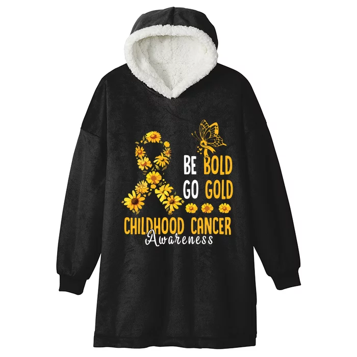 Childhood Be Bold Go Gold Childhood Cancer Awareness Flower Hooded Wearable Blanket