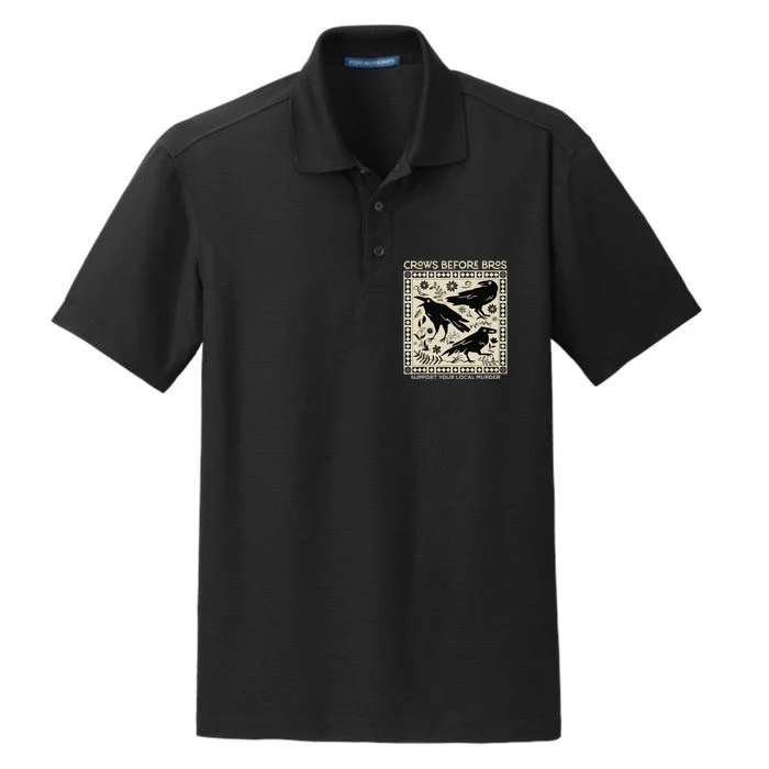 Crows Before Bros Support Your Local Murder Funny Halloween Dry Zone Grid Performance Polo