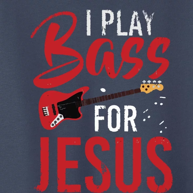 Christian Bassist Bass Player Jesus Bass Guitar Toddler T-Shirt