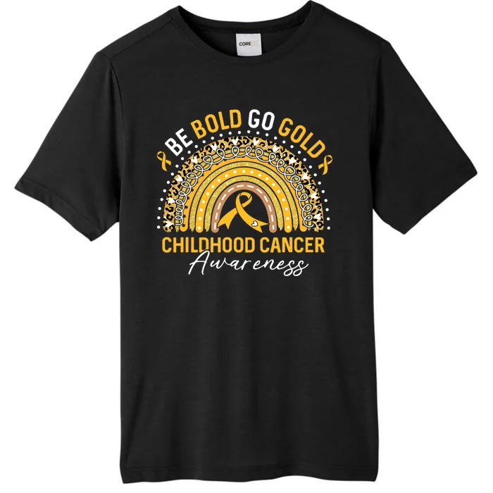 Childhood Be Bold Go Gold Childhood Cancer Awareness Rainbow ChromaSoft Performance T-Shirt