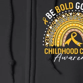 Childhood Be Bold Go Gold Childhood Cancer Awareness Rainbow Full Zip Hoodie