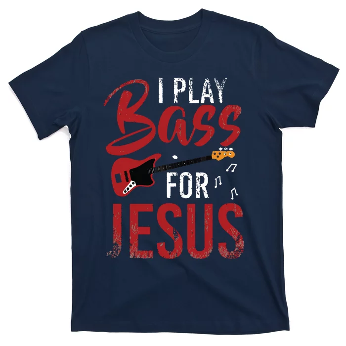 Christian Bassist Bass Player Jesus Bass Guitar T-Shirt