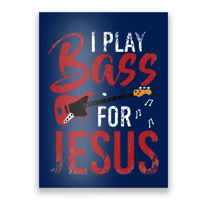 Christian Bassist Bass Player Jesus Bass Guitar Poster