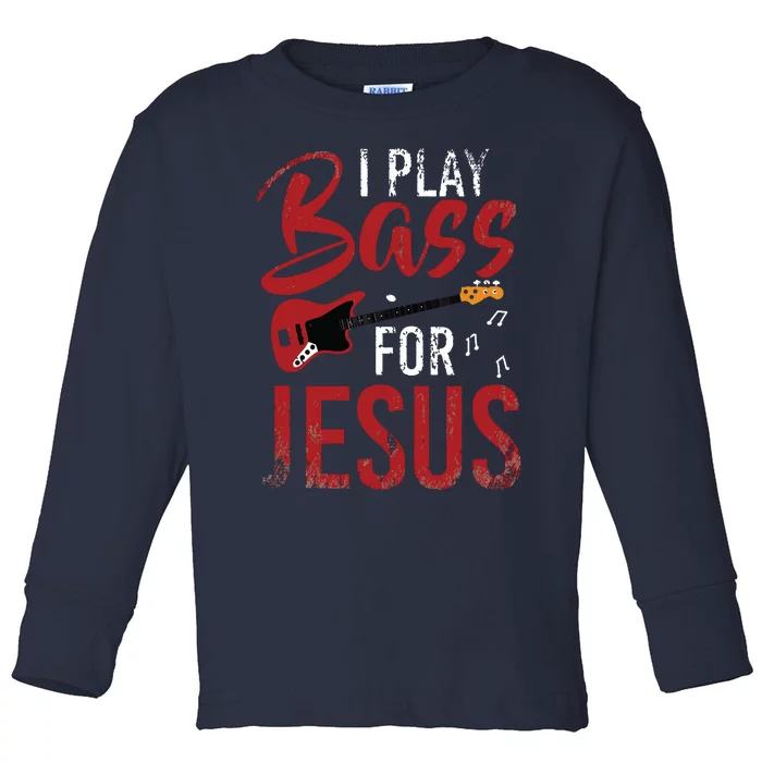 Christian Bassist Bass Player Jesus Bass Guitar Toddler Long Sleeve Shirt